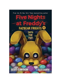 Five Nights at Freddy's Fazbear Frights: Into The Pit Paperback English by Scott Cawthon & Elley Cooper - 20-Jan-20
