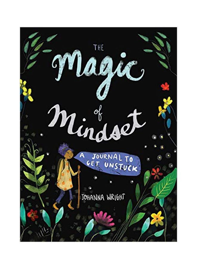 The Magic Of Mindset: A Journal To Get Unstuck Paperback English by Johanna Wright - 06-Feb-20