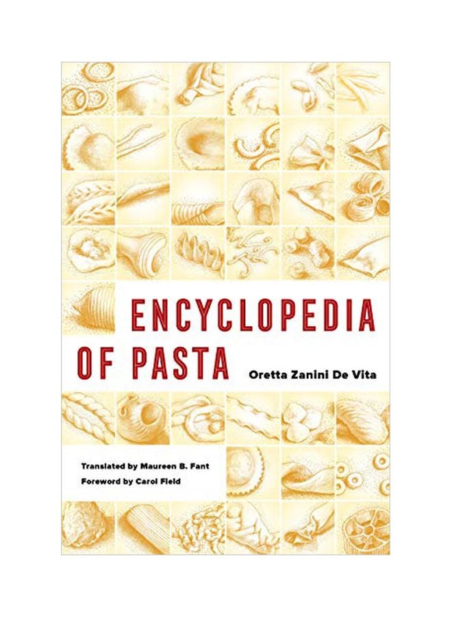 Encyclopedia Of Pasta Paperback English by Oretta Zanini De Vita - 43749 