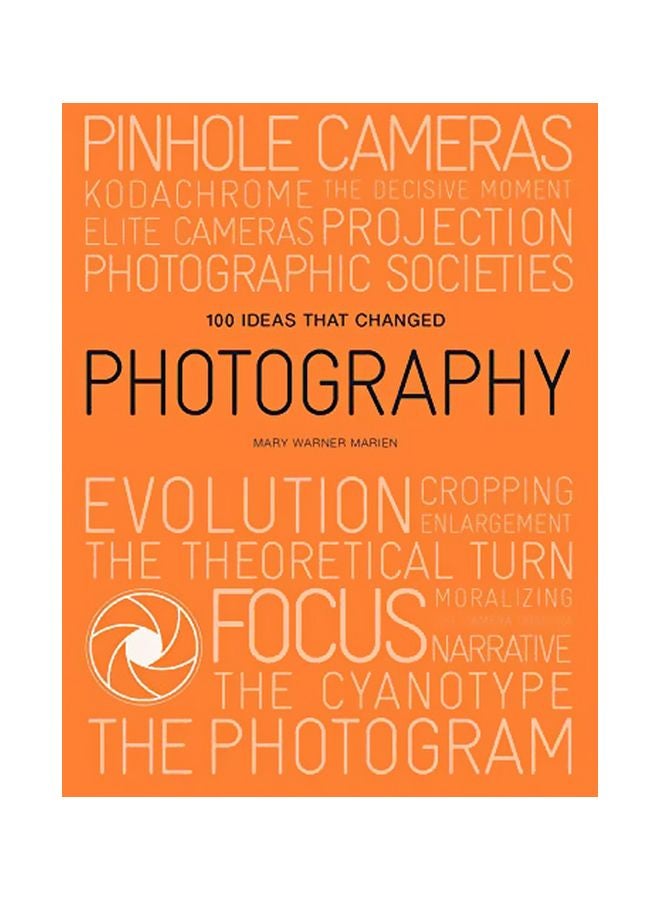 100 Ideas That Changed Photography Paperback English by Mary Warner Marien - 03-Feb-20 