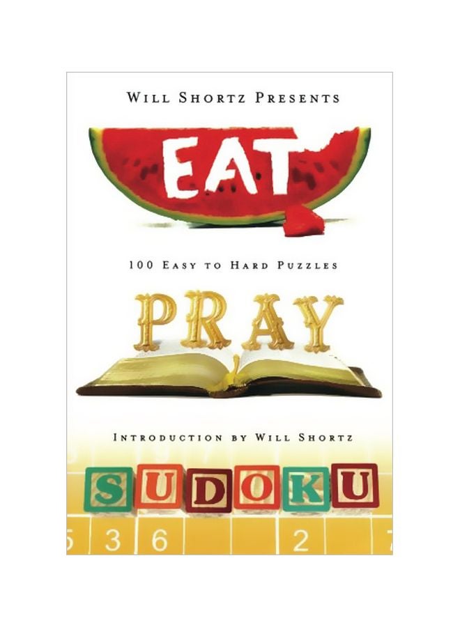 Eat, Pray, Sudoku : 100 Wordless Crossword Easy To Hard Puzzles paperback english - 17-Feb-12 