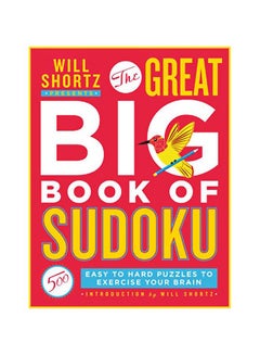 The Great Big Book Of Sudoku Volume 1: 500 Easy To Hard Puzzles To Exercise paperback english - 07-May-19