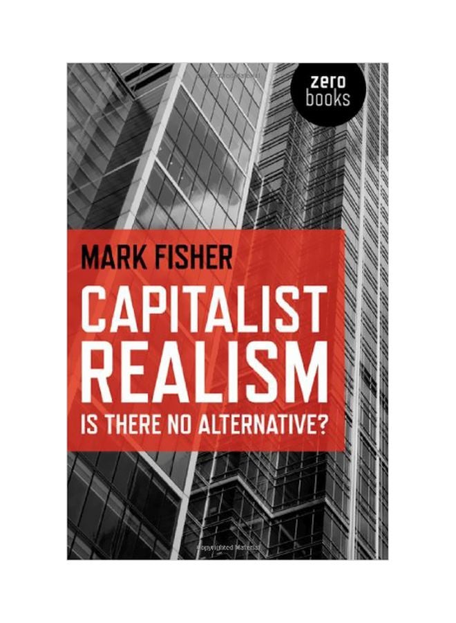 Capitalist Realism: Is There No Alternative? paperback english - 09-Dec-13