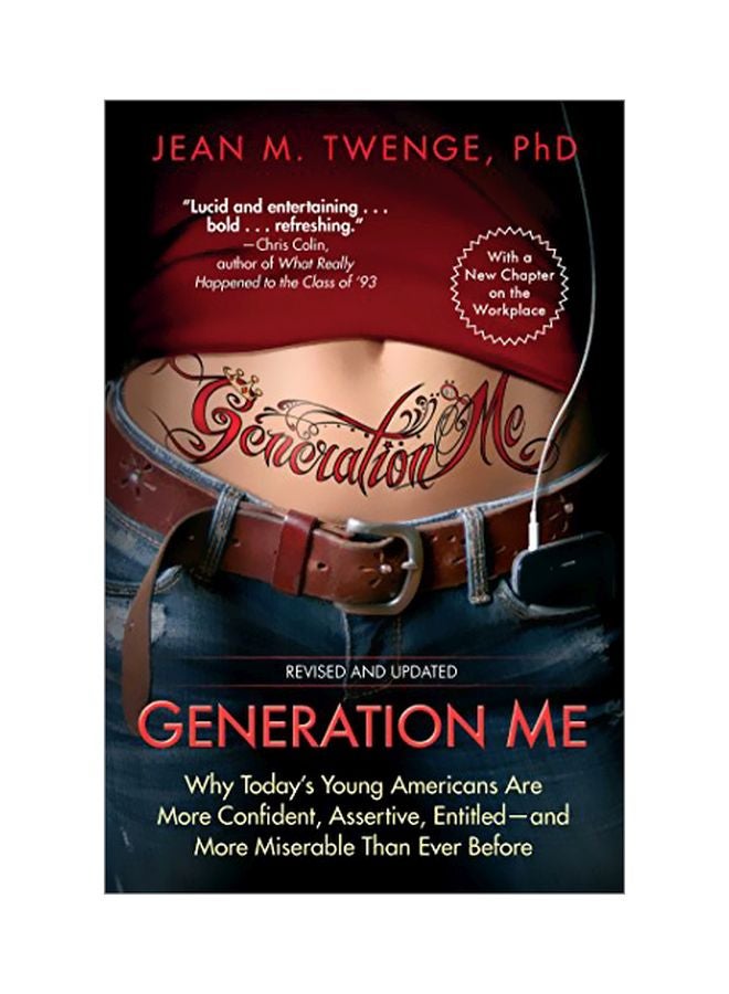 null - Generation Me: Why Today's Young Americans Are More Confident, Assertive, Entitled And More Miserable Than Ever Before Paperback English by Jean M. Twenge - Image 1