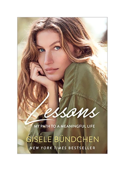 Lessons: My Path To A Meaningful Life Hardcover English by Gisele Bundchen - 43375