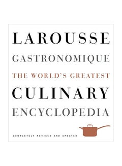 Larousse Gastronomique : أعظم موسوعة طهي في العالم 