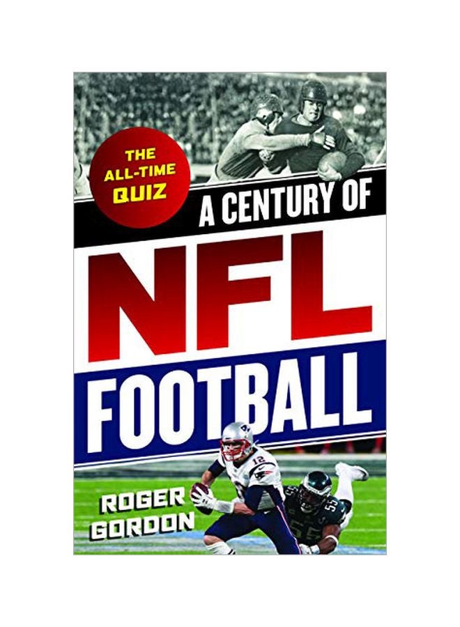 A Century Of NFL Football : The All-time Quiz paperback english - 01-Sep-19 