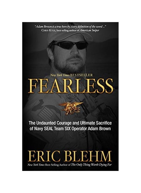 Fearless: The Undaunted Courage And Ultimate Sacrifice Of Navy Seal Team SIix Operator Adam Brown paperback english - 21-May-13