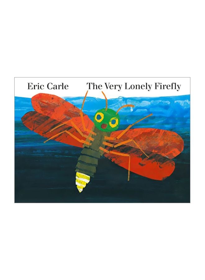 The Very Lonely Firefly Hardcover English by Eric Carle - 36360 