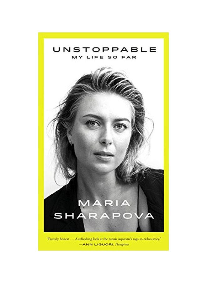 Unstoppable: My Life So Far Paperback English by Maria Sharapova - 43347 