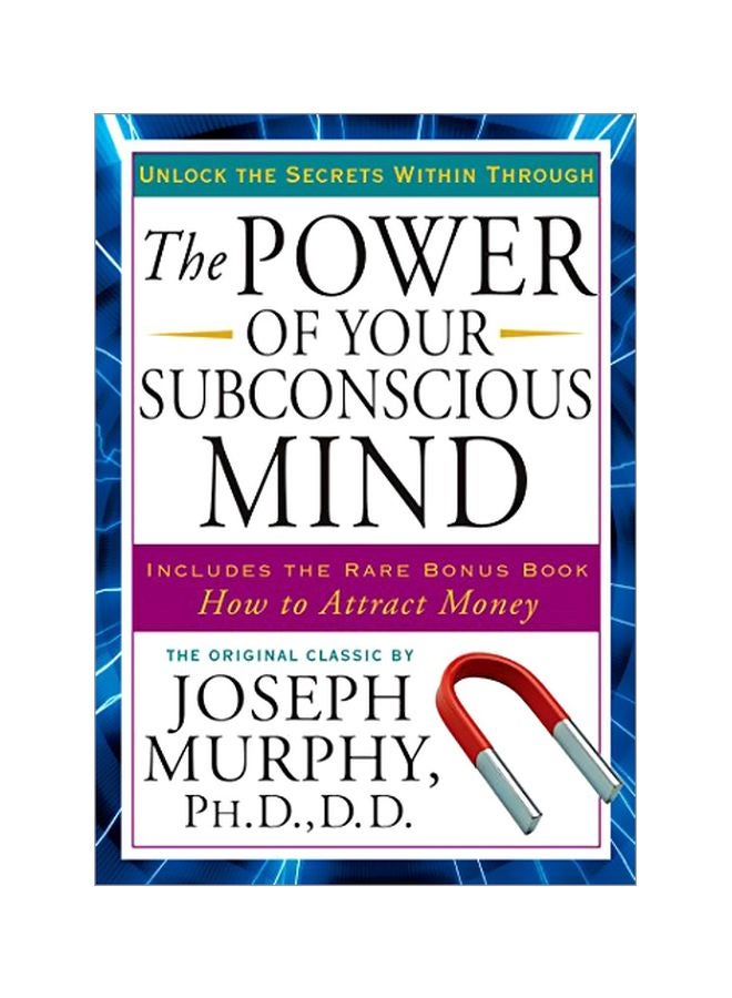 Unlock The Secrets Within Through: The Power Of Your Subconscious Mind Paperback English by Joseph Murphy - 40171 