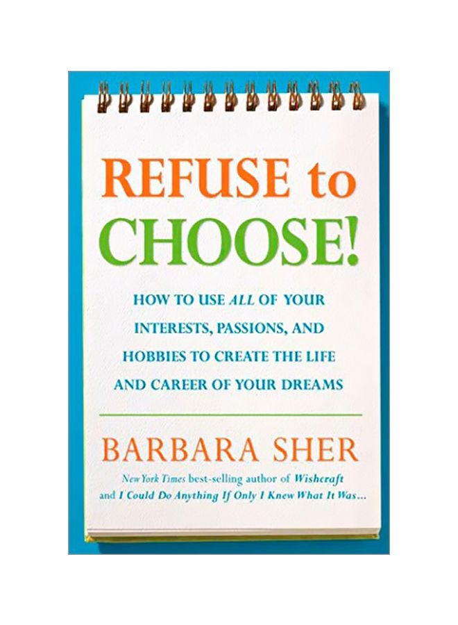null - Refuse To Choose! Paperback English by Barbara Sher - 06-Mar-07 - Image 1