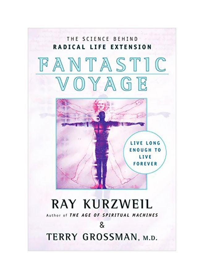 Fantastic Voyage: Live Long Enough To Live Forever paperback english - 01-Oct-05 