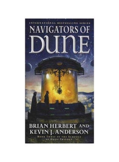 Schools Of Dune: Navigators Of Dune Paperback English by Brian Herbert - 42976