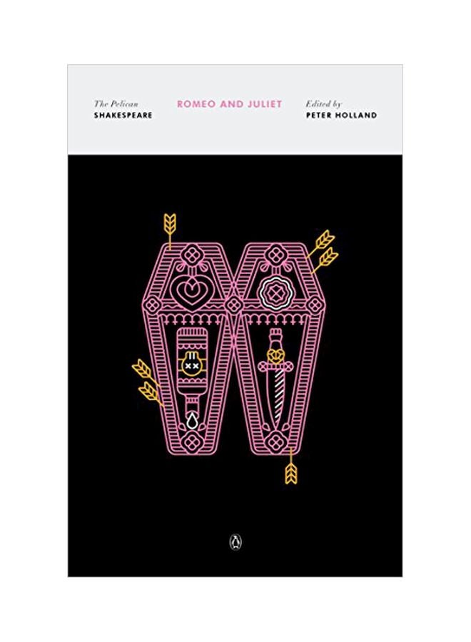 Romeo And Juliet: The Pelican Shakespeare Paperback English by William Shakespeare - 42460 