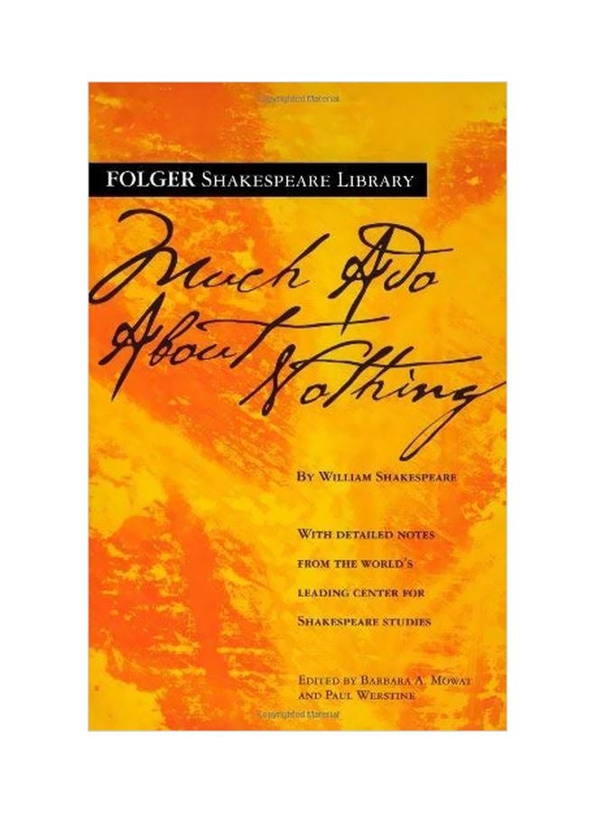 الكثير من الضجة حول لا شيء: مع ملاحظات مفصلة من المركز الرائد في العالم لدراسات شكسبير
