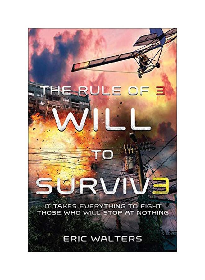 The Rule Of Three: Will To Survive Paperback English by Eric Walters - 26-Jan-17
