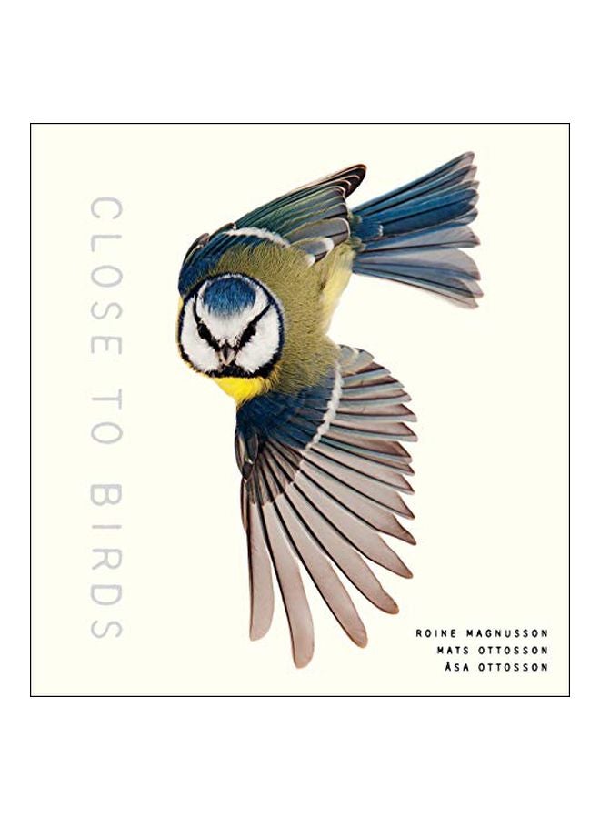 Close To Birds: An Intimate Look At Our Feathered Friends hardcover english - 22-Oct-19 