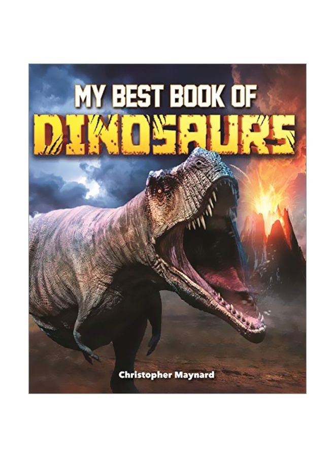 My Best Book Of Dinosaurs Paperback English by Christopher Maynard - 43865 