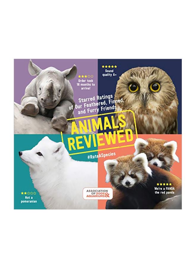 Animals Reviewed: Starred Ratings Of Our Feathered, Finned, And Furry Friends paperback english - 01-Nov-19