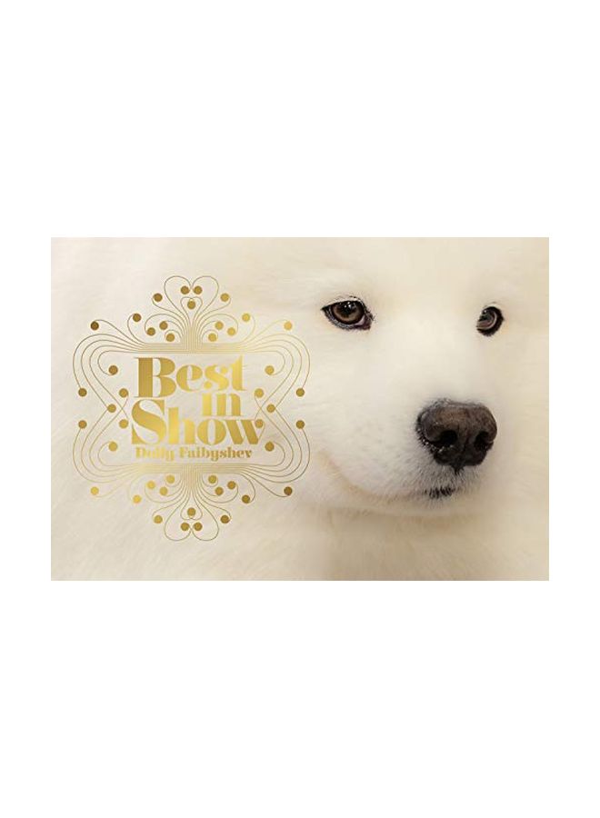 Best In Show Hardcover English by Dolly Faibyshev - 43865