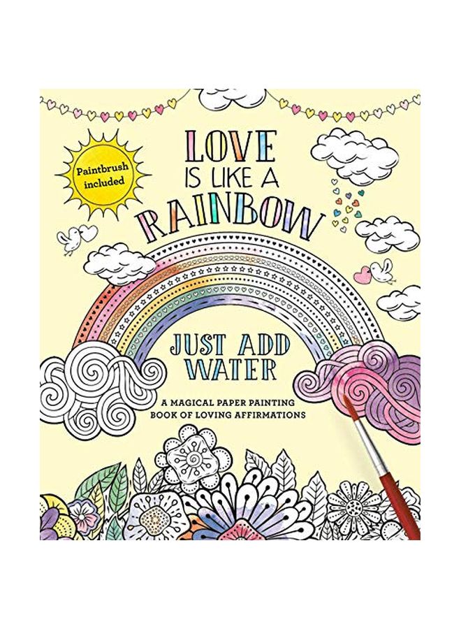 Love Is Like A Rainbow: Just Add Water paperback english - 17-Dec-19