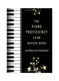 The Piano Proficiency Exam Review Book Paperback English by Lucy Mauro - 07 Jan 2020 