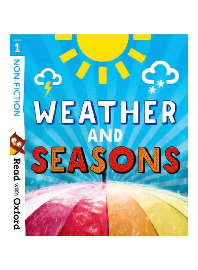 Read With Oxford: Stage 1: Non-Fiction: Weather And Seasons Paperback English by Catherine Baker - 43846 