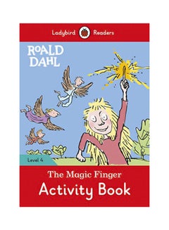 Roald Dahl: The Magic Finger Activity Book - Ladybird Readers Level 4 Paperback English by Roald Dahl - 43860 