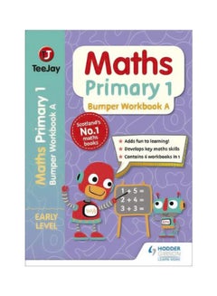 Teejay Maths Primary 1: Bumper Workbook A paperback english - 31 Jan 2020 