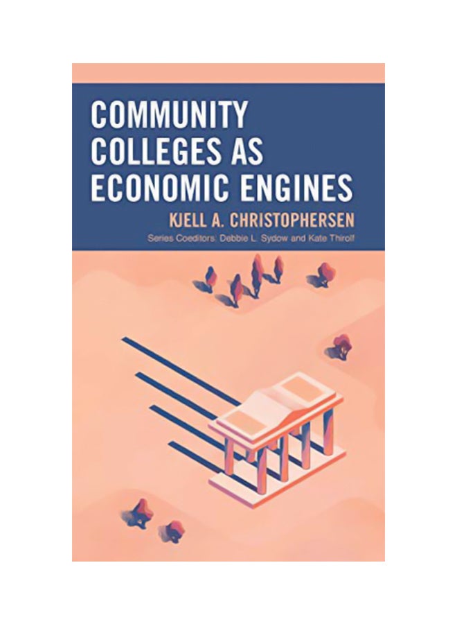 Community Colleges as Economic Engines hardcover english - 15 Jan 2020