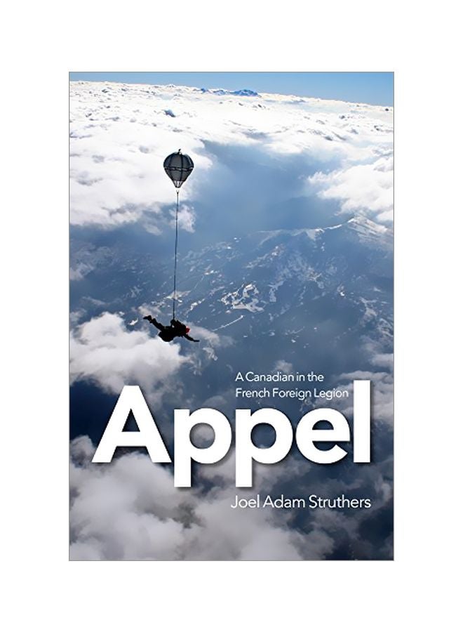 Appel: A Canadian In The French Foreign Legion paperback english - 15-Mar-19 