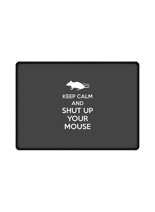 Stylizedd Shut Up Your Mouse Mouse Pad Multicolour