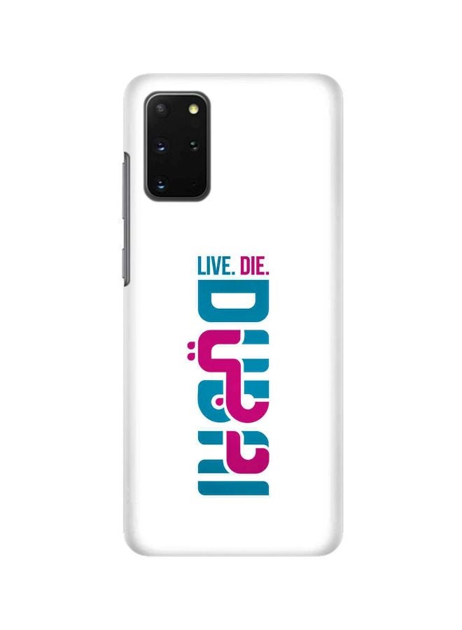 Stylizedd Classic Series Printed Slim Case For Samsung Galaxy S20+ Live Die Dubai - Image 1