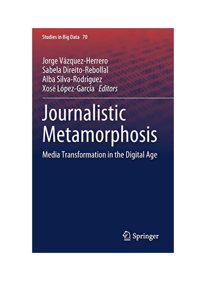 Journalistic Metamorphosis: Media Transformation In The Digital Age hardcover english - 04 January 2020 