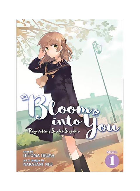 Bloom Into You: Regarding Saeki Sayaka: Volume 1 Paperback English by Hitoma Iruma - 11 February 2020