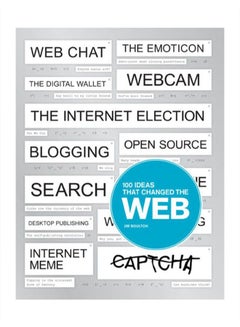 100 Ideas That Changed The Web paperback english - 41870 