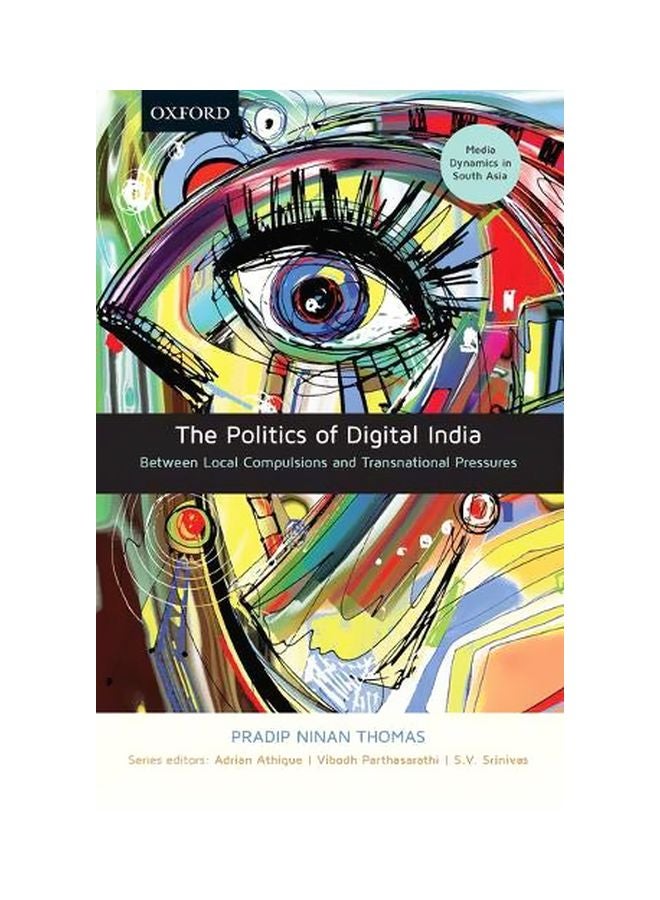 The Politics Of Digital India: Between Local Compulsions And Transnational Pressures Hardcover English by Pradip Ninan Thomas - 21 January 2020 