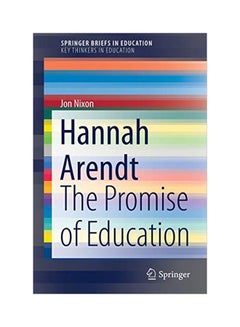Hannah Arendt: The Promise Of Education paperback english - 18 February 2020 