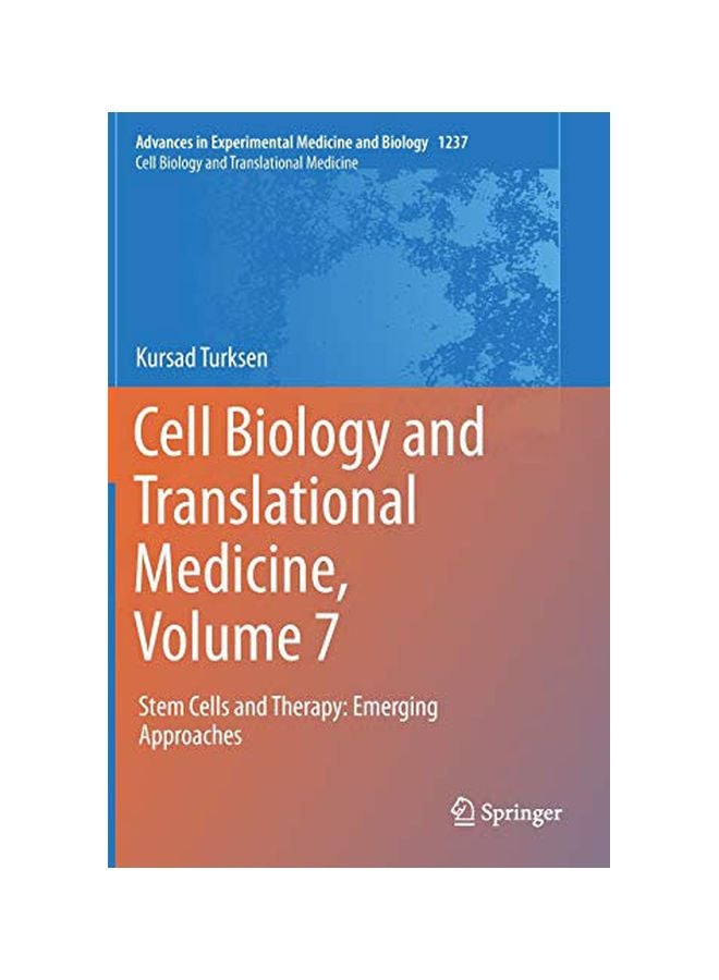 Cell Biology And Translational Medicine, Volume 7: Stem Cells And Therapy: Emerging Approaches hardcover english - 18 March 2020