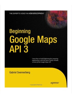 Beginning Google Maps API 3 paperback english - 40379
