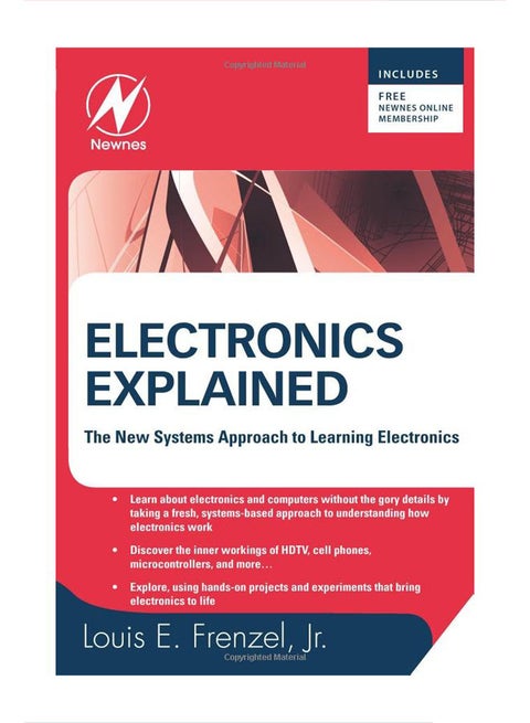 Electronics Explained: The New Systems Approach to Learning Electronics Paperback English by Louis E. Frenzel - 2010-06-11