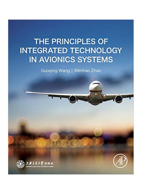 The Principles Of Integrated Technology In Avionics Systems Paperback English by Guoqing Wang - 14 February 2020