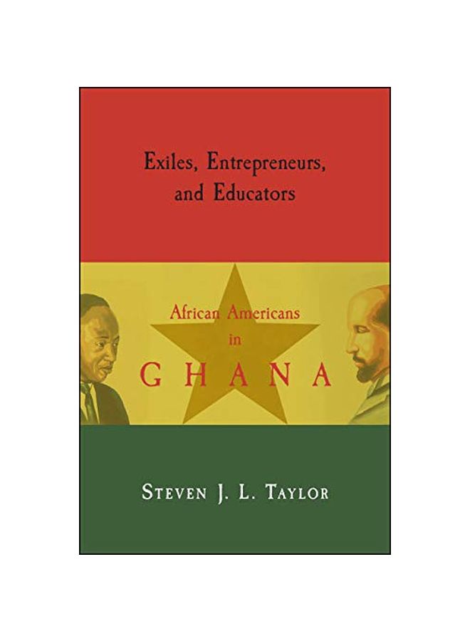 Exiles, Entrepreneurs, And Educators: African Americans In Ghana paperback english - 02 January 2020 