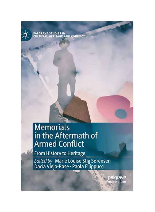 Memorials In The Aftermath Of Armed Conflict: From History To Heritage hardcover english - 02 January 2020 