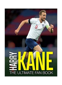 Harry Kane: The Ultimate Fan Book Hardcover English by Adrian Besley - 04 February 2020