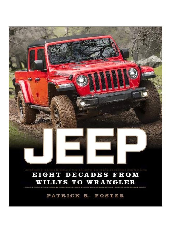 Jeep: Eight Decades From Willys To Wrangler paperback english - 10 March 2020