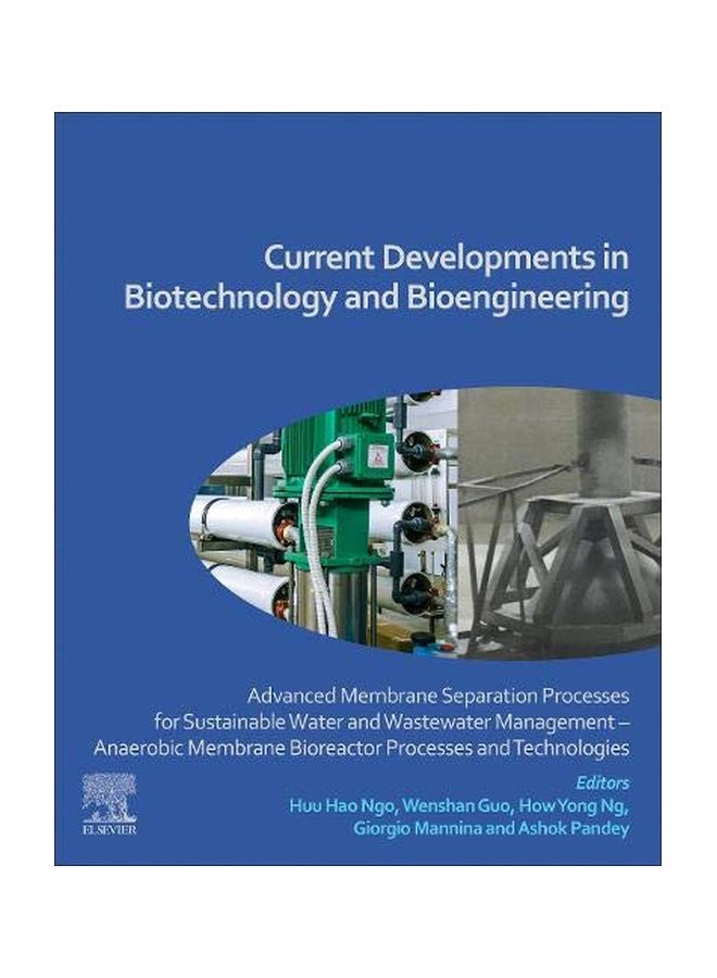 Current Developments In Biotechnology And Bioengineering: Advanced Membrane Separation Processes For Sustainable Water And Wastewater Management paperback english - 17 February 2020 