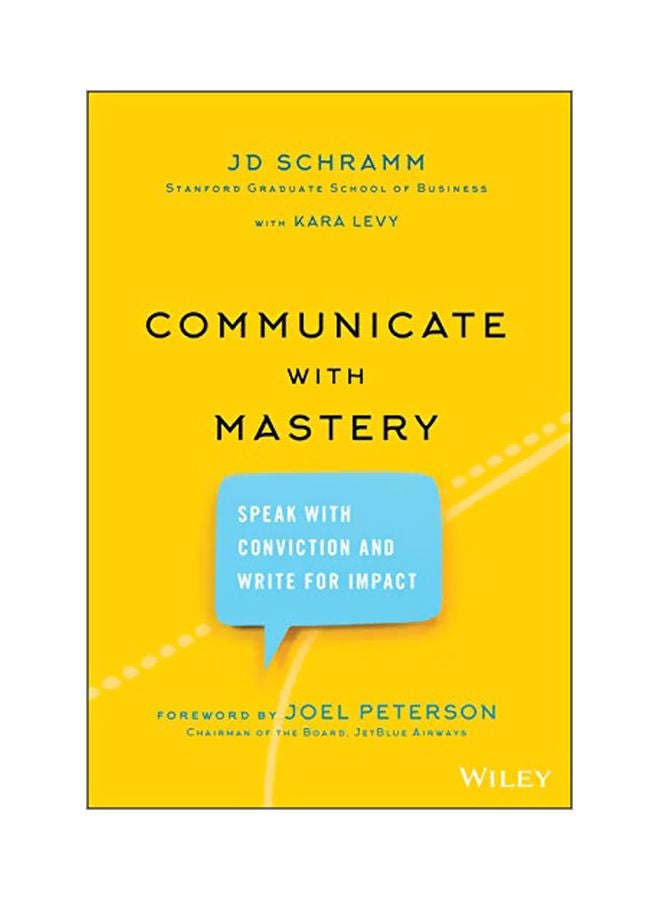 Communicate With Mastery: Speak With Conviction And Write For Impact hardcover english - 01 April 2020