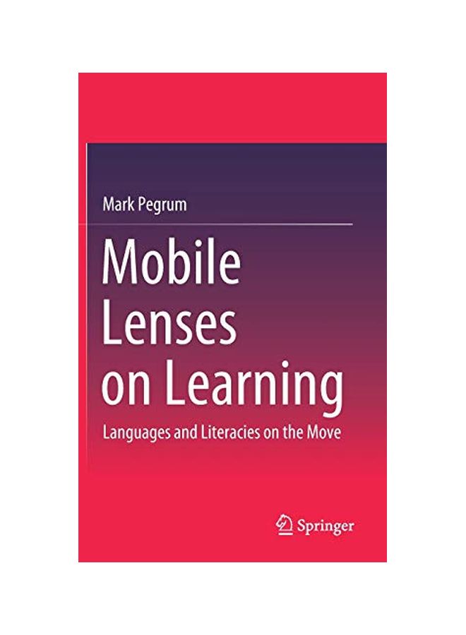 Mobile Lenses On Learning: Languages And Literacies On The Move hardcover english - 02 January 2020 